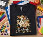 Off to Teach Fourth Grade Shirt, 4th Grade Teacher Shirt