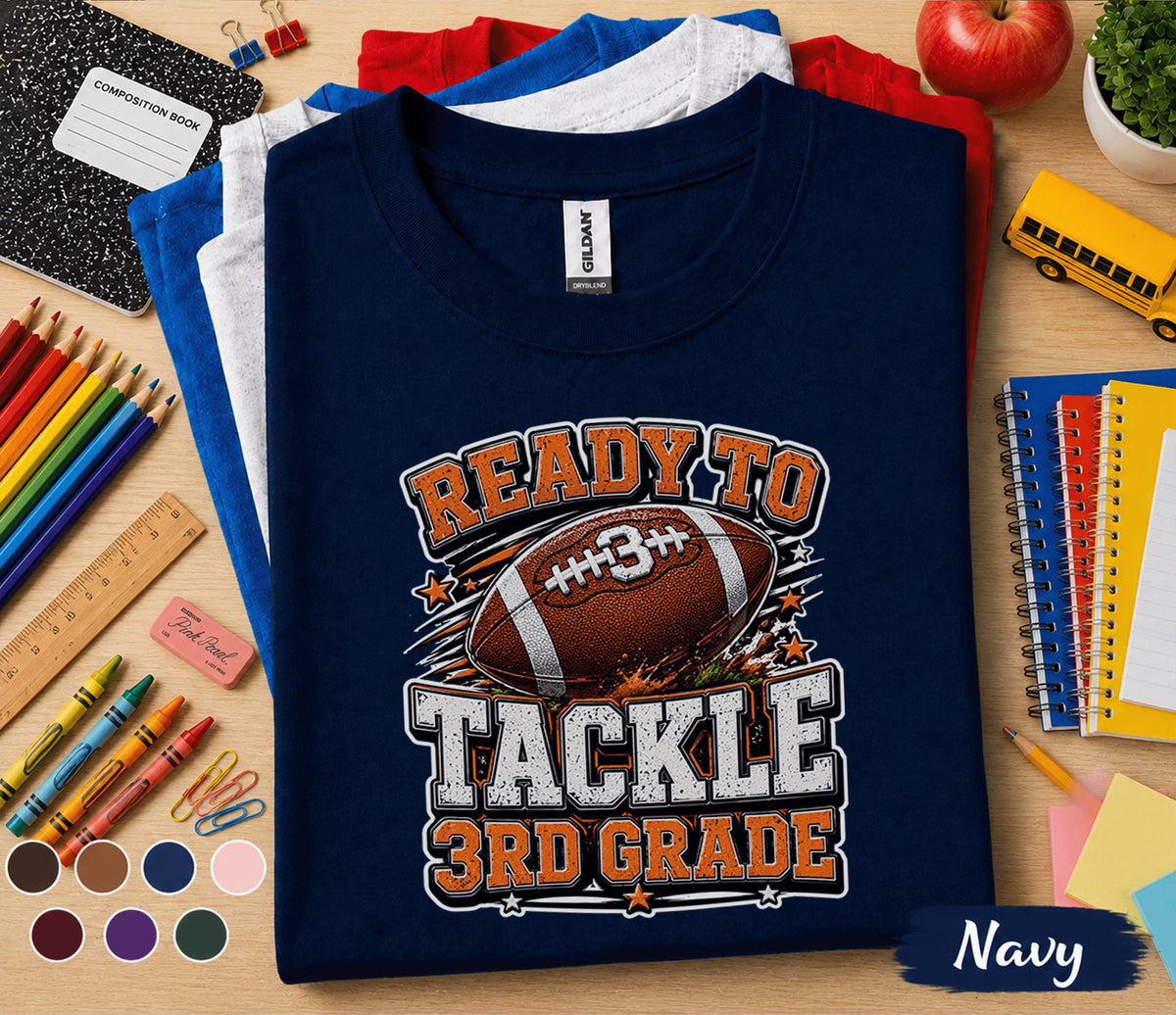 Ready to Tackle 3rd Grade Shirt, Football Back to School Tee, First Day of Third Grade Shirt, Sports Student Gift, Kids Football School Tee