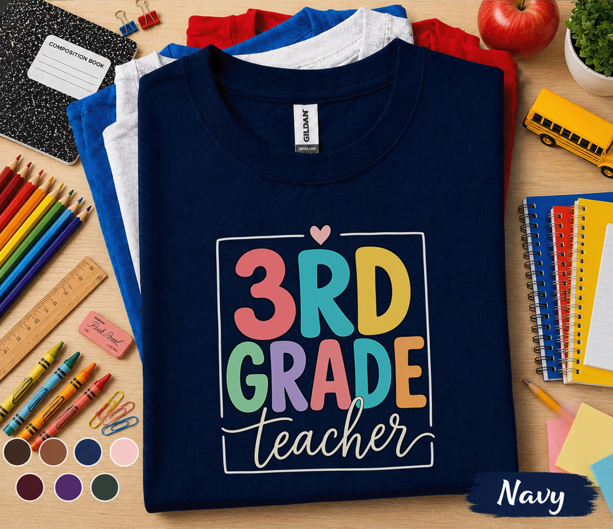 3rd Grade Teacher Shirt, Back to School Teacher Tee, Third Grade Teacher Gift, First Day of School Shirt, Elementary School Teacher Apparel
