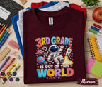 3rd Grade Is Out of This World Shirt, Space Back to School Tee, Astronaut First Day of Third Grade Shirt, Rocket Galaxy Student Gift