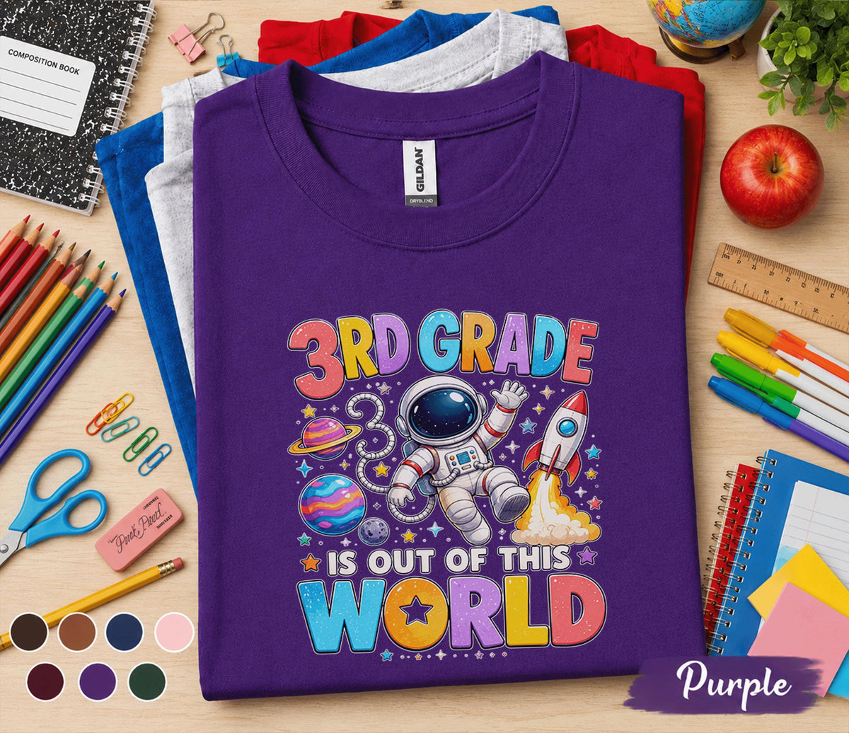 3rd Grade Is Out of This World Shirt, Space Back to School Tee, Astronaut First Day of Third Grade Shirt, Rocket Galaxy Student Gift