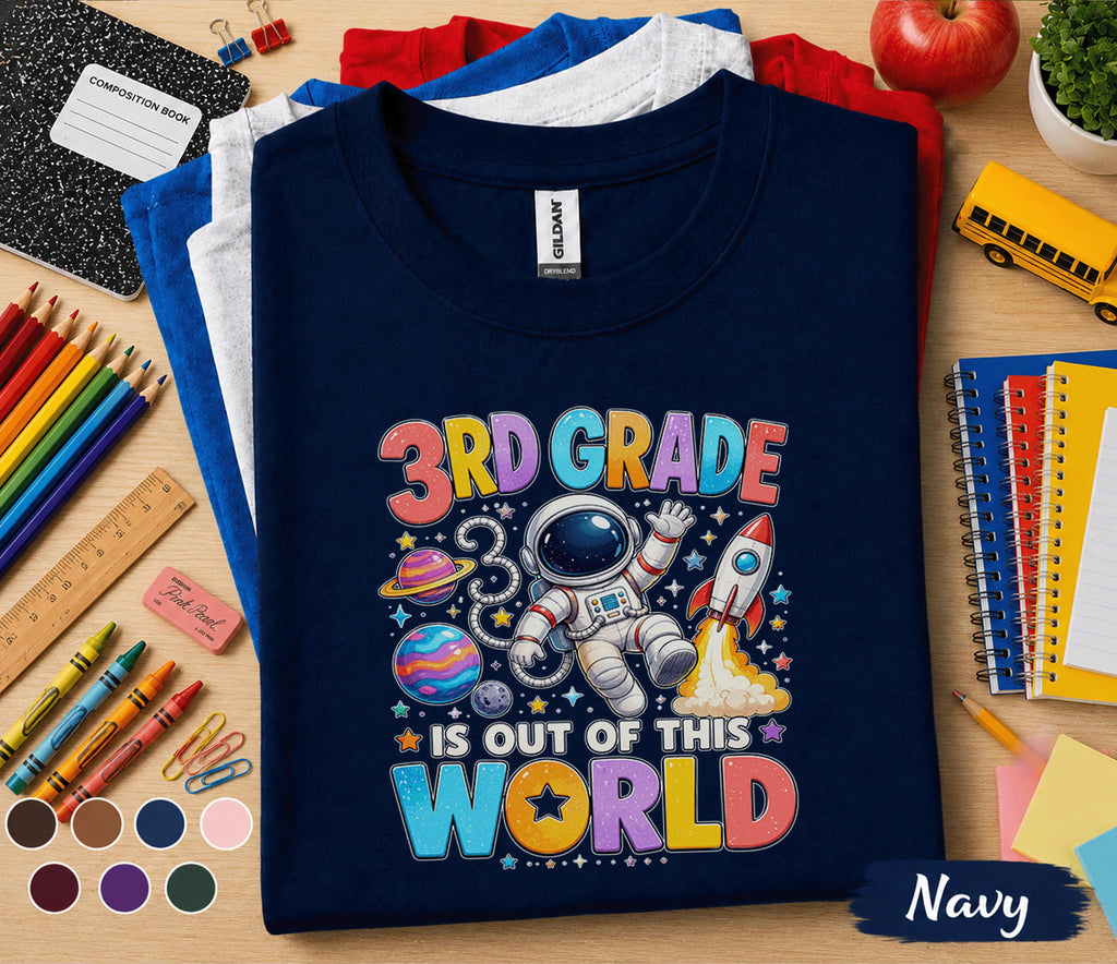 3rd Grade Is Out of This World Shirt, Space Back to School Tee, Astronaut First Day of Third Grade Shirt, Rocket Galaxy Student Gift