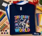 3rd Grade Is Out of This World Shirt, Space Back to School Tee, Astronaut First Day of Third Grade Shirt, Rocket Galaxy Student Gift