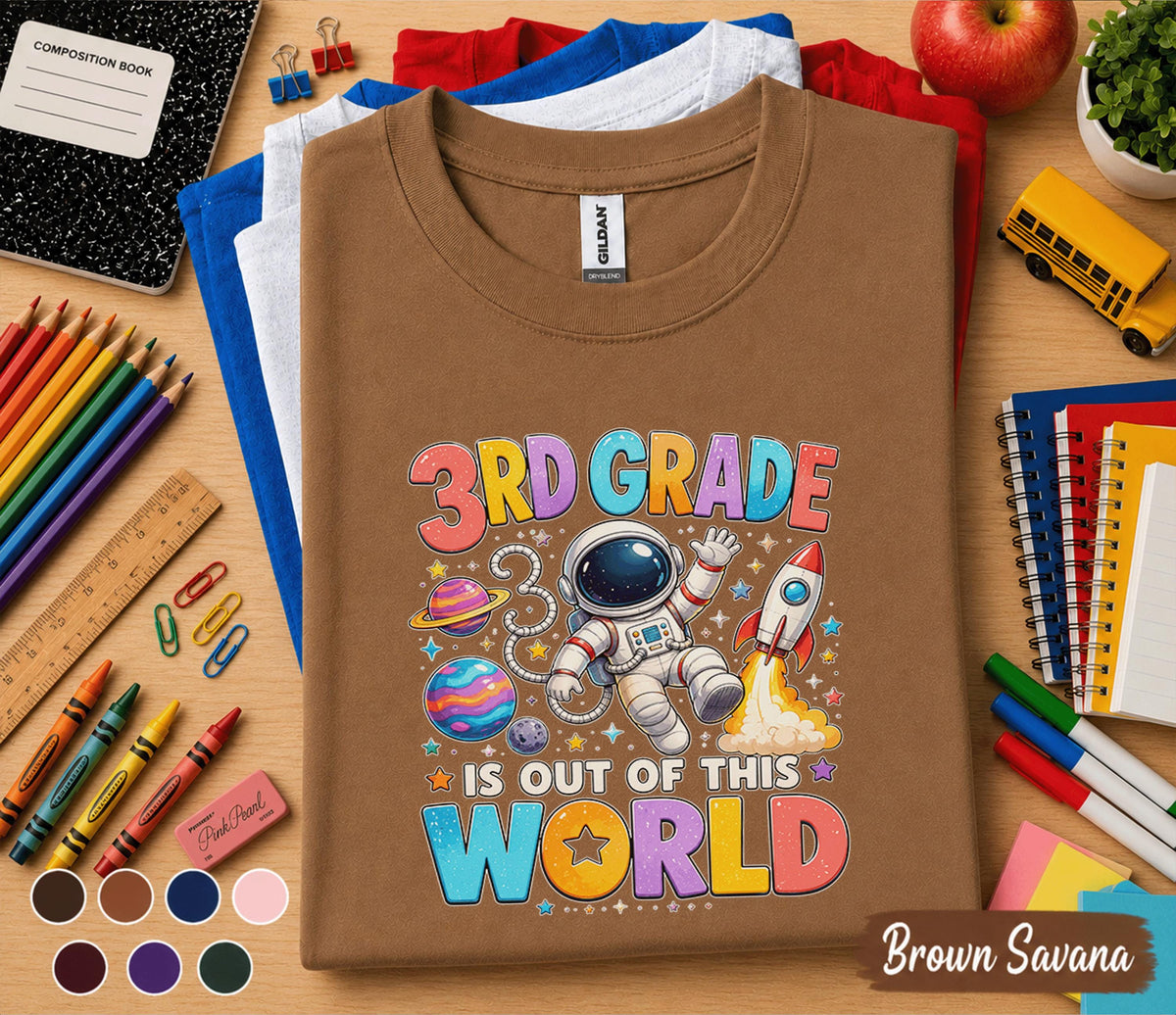 3rd Grade Is Out of This World Shirt, Space Back to School Tee, Astronaut First Day of Third Grade Shirt, Rocket Galaxy Student Gift