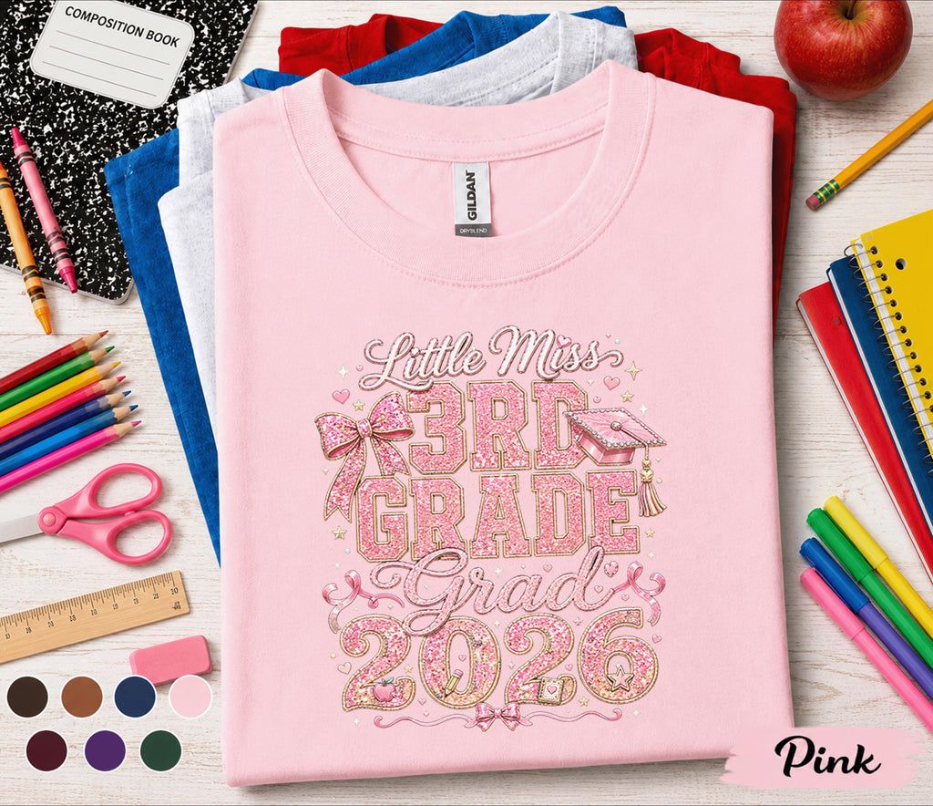 Little Miss 3rd Grade Class of 2026 Shirt, Cute First Day of School Tee for Girls, Glitter Back to School Third Grade Shirt, Student Gift