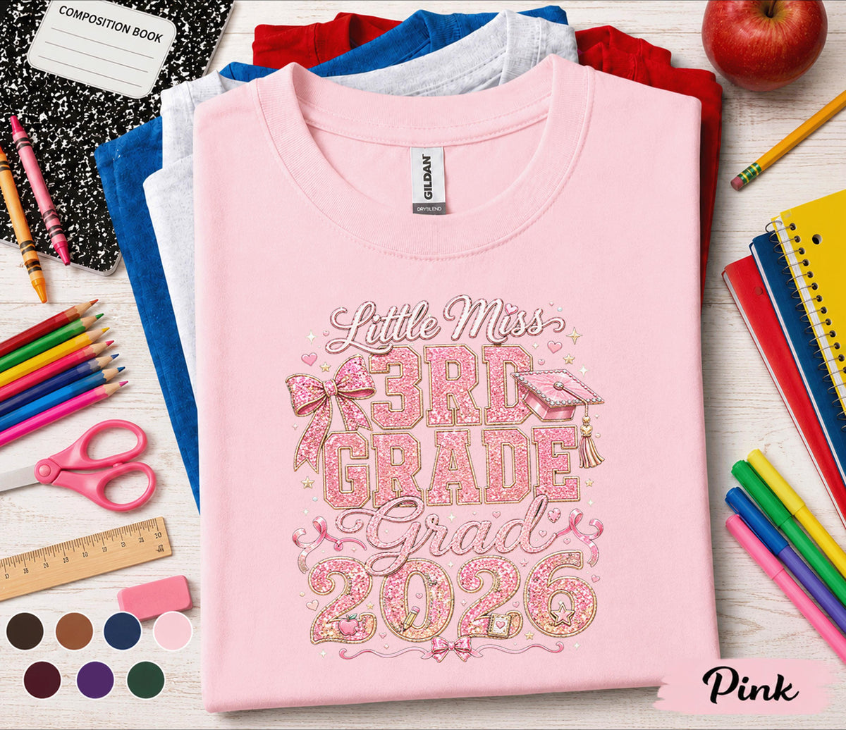 Little Miss 3rd Grade Class of 2026 Shirt, Cute First Day of School Tee for Girls, Glitter Back to School Third Grade Shirt, Student Gift