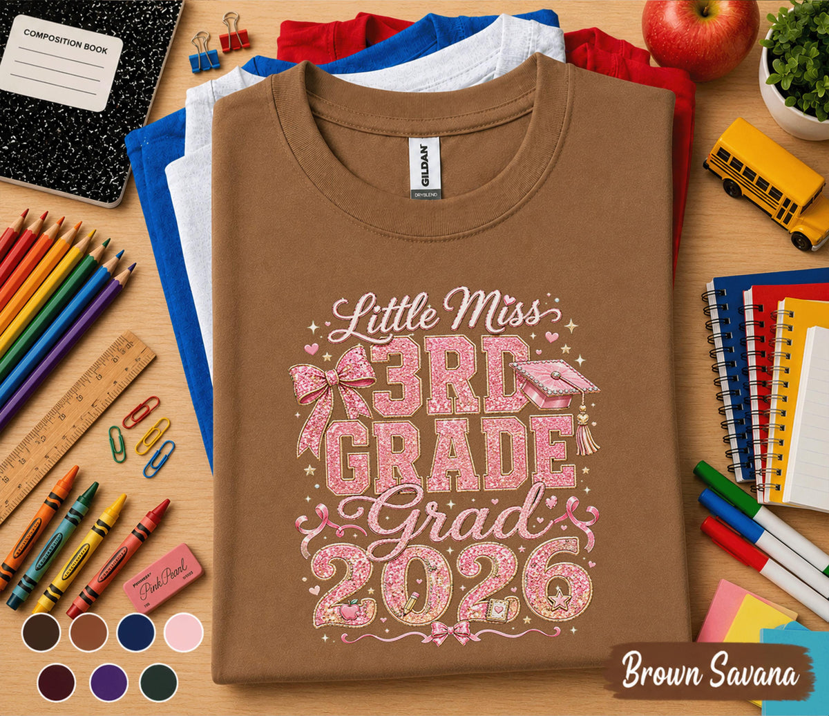 Little Miss 3rd Grade Class of 2026 Shirt, Cute First Day of School Tee for Girls, Glitter Back to School Third Grade Shirt, Student Gift