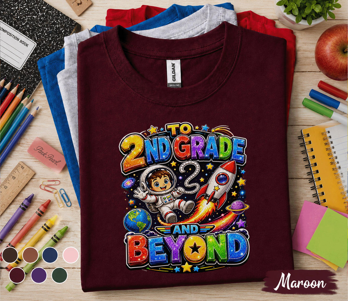 2nd Grade and Beyond Shirt First Day of Second Grade Astronaut Rocket Back to School Tee Space Student Gift Kids School Outfit