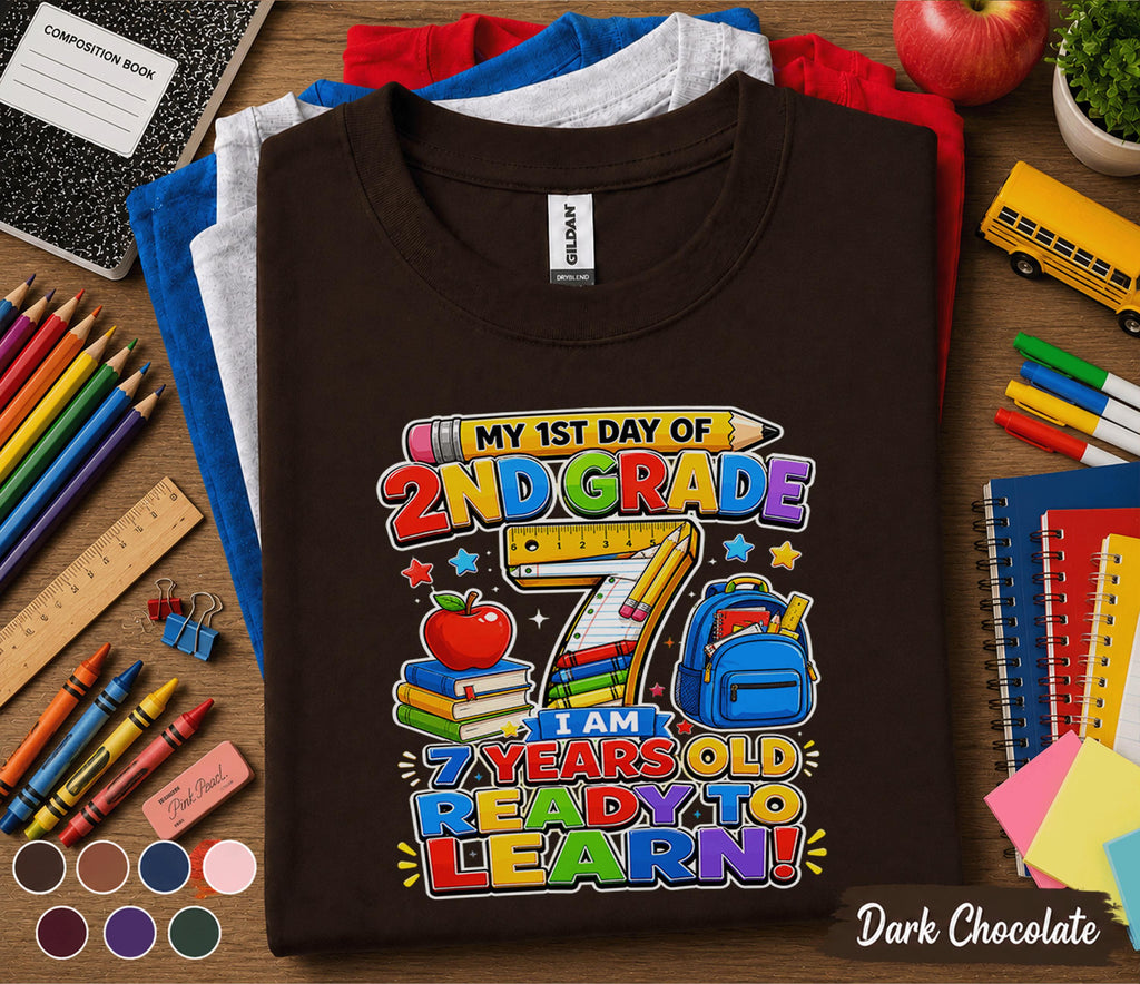 My 1st Day of 2nd Grade Shirt 7 Years Old Ready to Learn Back to School Tee First Day of School Student Gift Second Grade Outfit