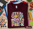 It's a Good Day to Teach Pre-K Shirt Cute Teacher Back to School Tee Preschool Classroom Outfit First Day of School Teacher Gift Idea