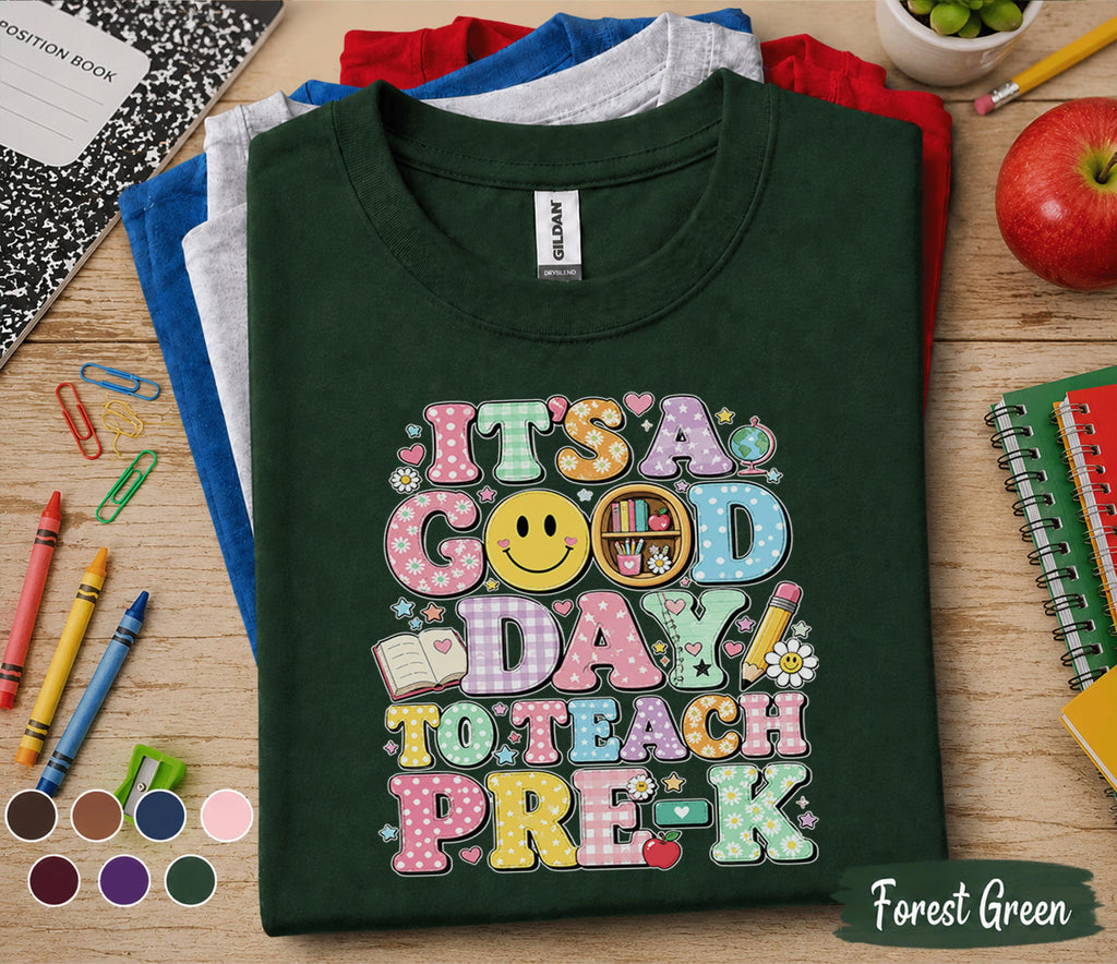 It's a Good Day to Teach Pre-K Shirt Cute Teacher Back to School Tee Preschool Classroom Outfit First Day of School Teacher Gift Idea