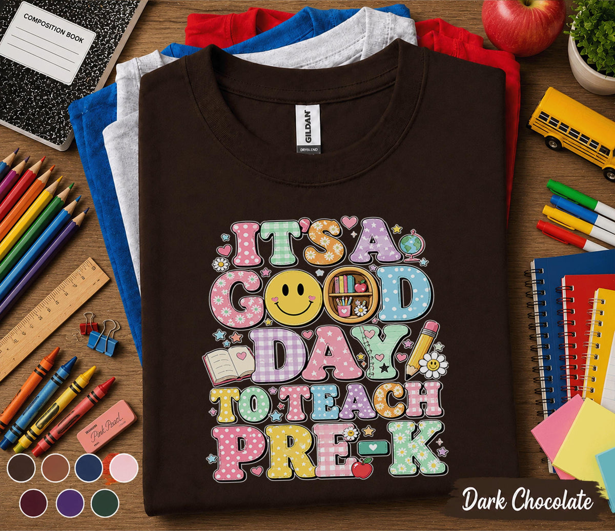 It's a Good Day to Teach Pre-K Shirt Cute Teacher Back to School Tee Preschool Classroom Outfit First Day of School Teacher Gift Idea