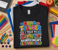 Dear Teacher I Talk to Everyone Shirt Funny Back to School Tee First Day of School Student Shirt Kids Classroom Humor...
