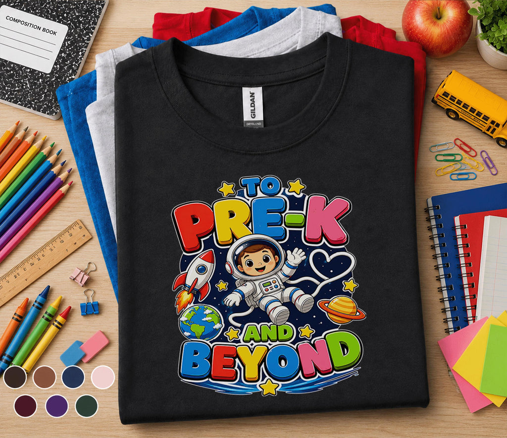To Pre-K and Beyond Shirt First Day of Pre K Tee Astronaut Back to School Shirt Space Preschool Outfit Toddler Kinder...