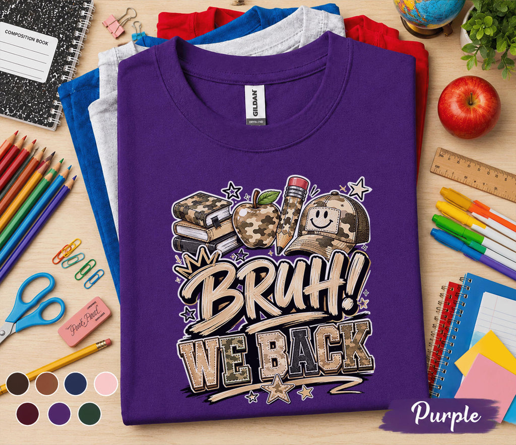Bruh We Back Shirt Back to School Camo Teacher Student Tee Funny First Day School Outfit Classroom Apparel Trendy School Gift
