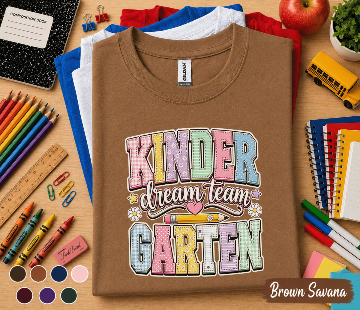 Kinder Dream Team Garten Shirt Cute Kindergarten Teacher Team Tee Pastel Back to School Shirt Classroom Staff Gift First Day School Outfit