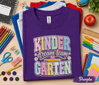 Kinder Dream Team Garten Shirt Cute Kindergarten Teacher Team Tee Pastel Back to School Shirt Classroom Staff Gift First Day School Outfit