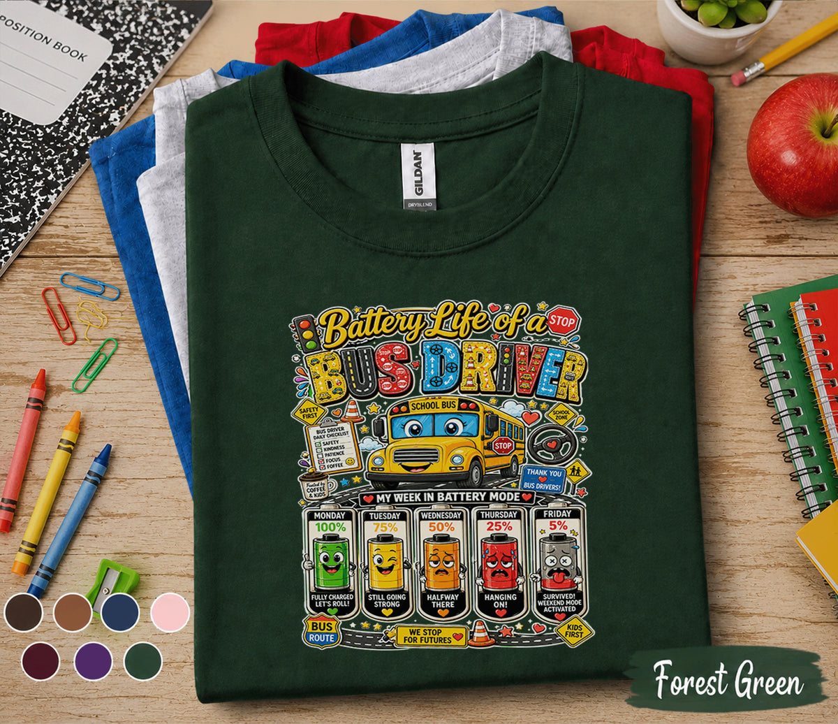 Battery Life of a Bus Driver Shirt, Funny School Bus Driver Tee, Back to School Bus Driver Gift, School Transportation Appreciation Shirt