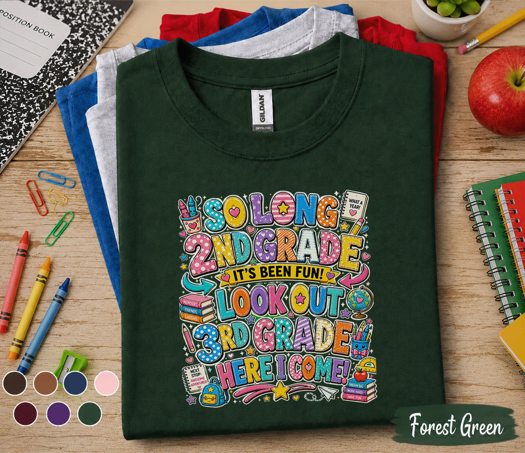 So Long 2nd Grade It's Been Fun Shirt, Hello 3rd Grade Here I Come Tee, Last Day of School Shirt, Back to School Third Grade Student Gift