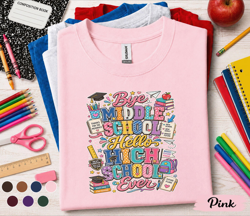 Bye Middle School Hello High School Shirt, Last Day of Middle School Tee, First Day High School Shirt, Graduation Gift for Freshman Student