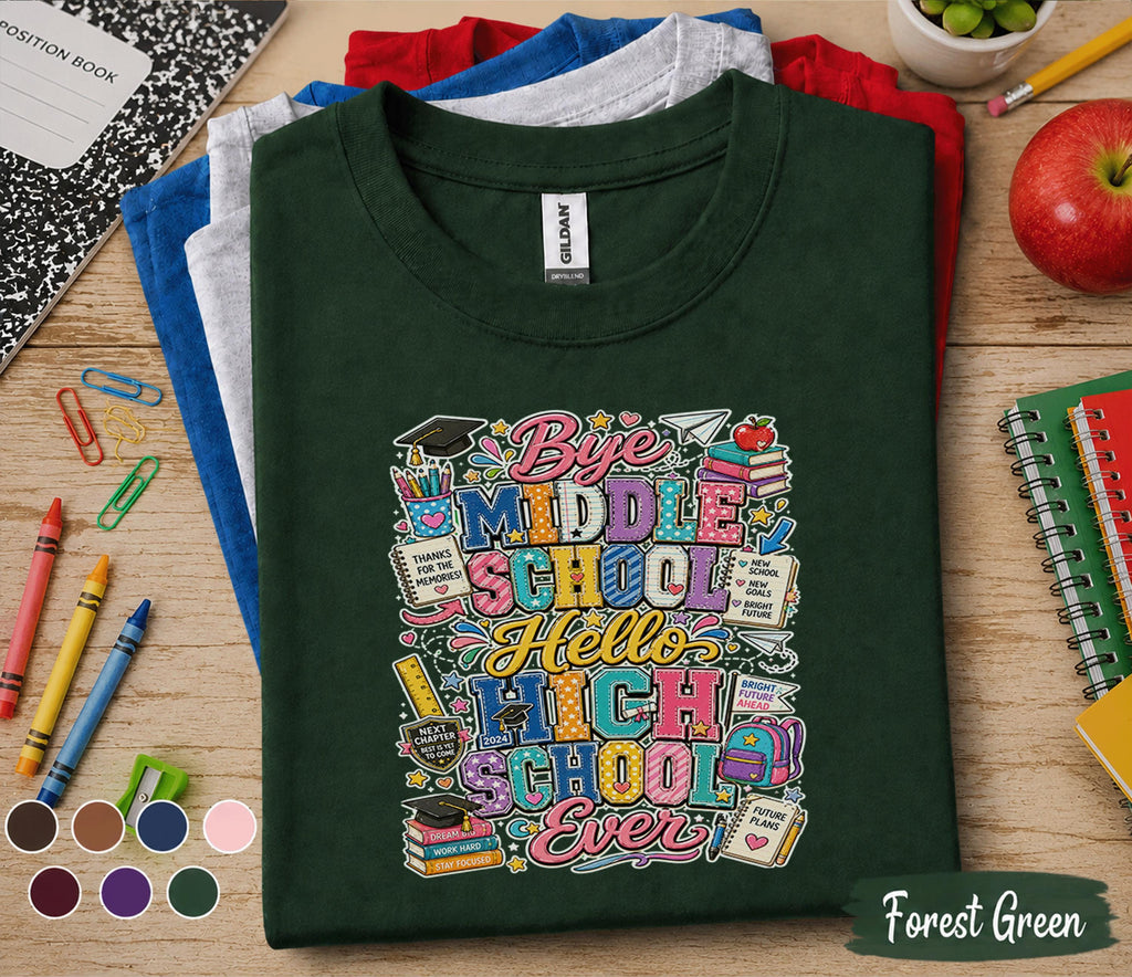 Bye Middle School Hello High School Shirt, Last Day of Middle School Tee, First Day High School Shirt, Graduation Gift for Freshman Student