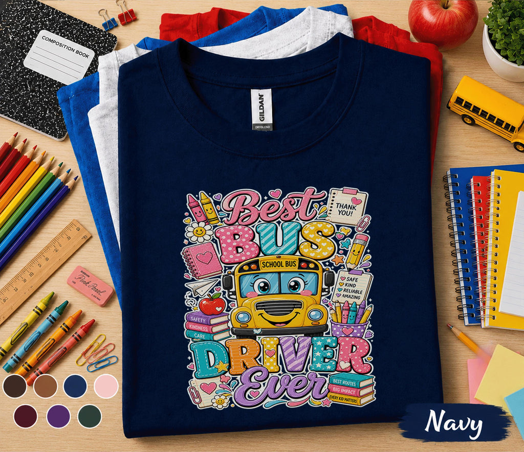 Best Bus Driver Ever Shirt, School Bus Driver Appreciation Tee, Cute Bus Driver Gift, Back to School Shirt, Thank You Bus Driver Teacher