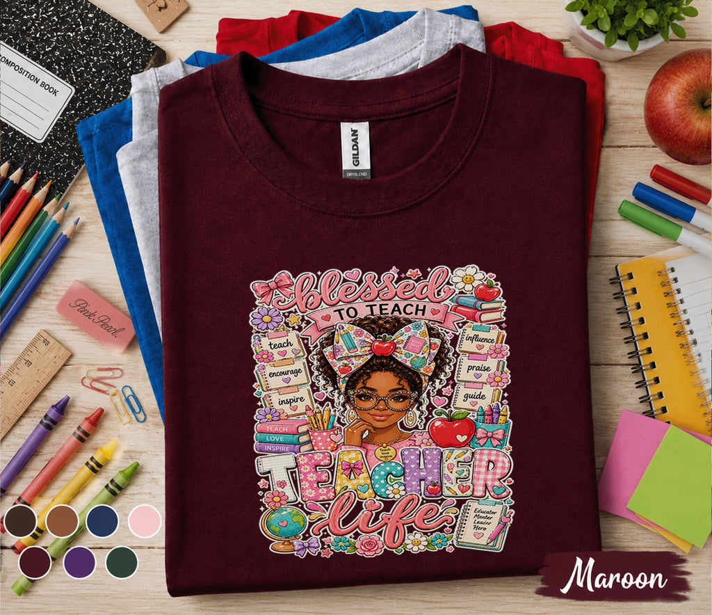 Blessed to Teach Teacher Life Shirt, Cute Teacher Appreciation Tee, Back to School Teacher Shirt, Inspirational Educator Gift