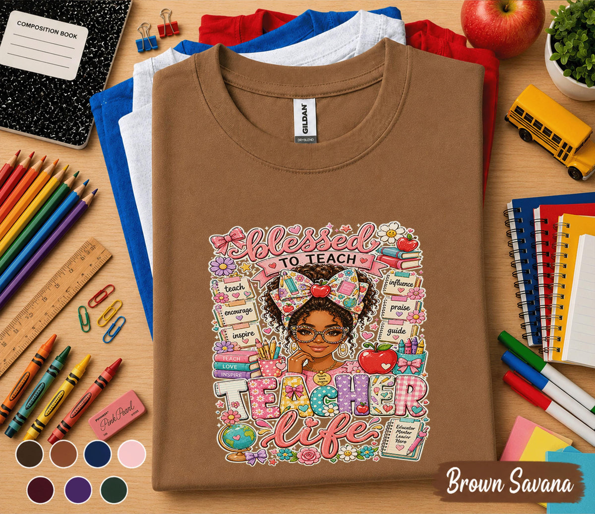 Blessed to Teach Teacher Life Shirt, Cute Teacher Appreciation Tee, Back to School Teacher Shirt, Inspirational Educator Gift