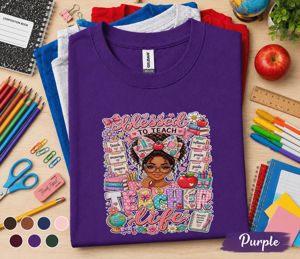Blessed to Teach Teacher Life Shirt, Cute Teacher Appreciation Tee, Back to School Teacher Shirt, Inspirational Educator Gift