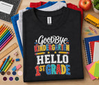 Goodbye Kindergarten Hello 1st Grade Shirt, Last Day of Kindergarten Tee