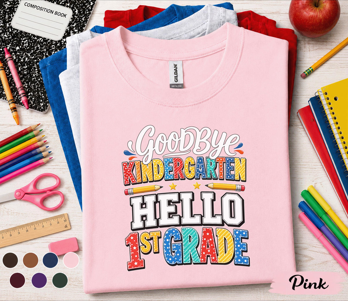 Goodbye Kindergarten Hello 1st Grade Shirt, Last Day of Kindergarten Tee, First Grade Back to School Shirt, Graduation Gift Kids Tee