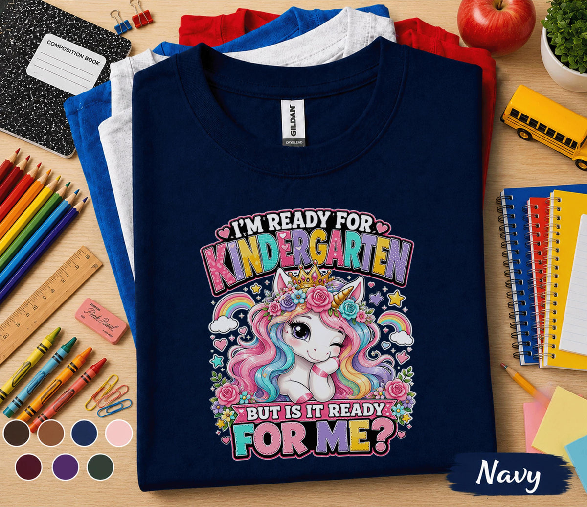I'm Ready for Kindergarten Shirt, Unicorn Back to School Tee, Cute First Day of Kindergarten Shirt, Rainbow Unicorn Kids School Shirt